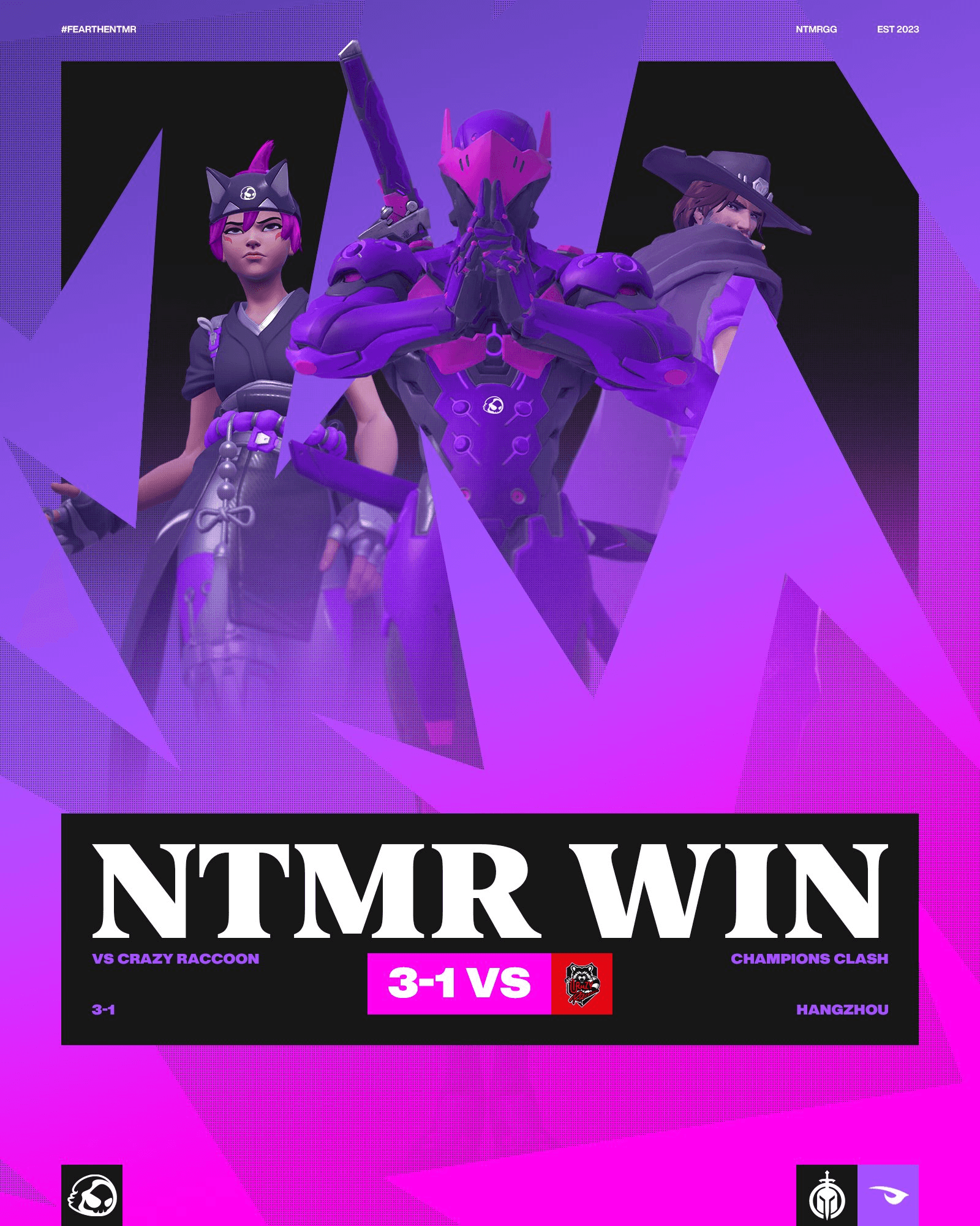NTMR WIN artwork marking the 3-1 victory over Crazy Raccoon at Champions Clash Hangzhou
