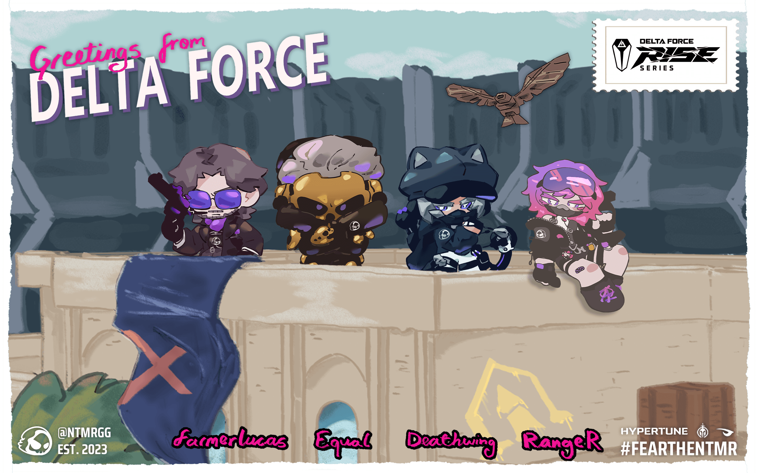 Greetings from Delta Force — NTMR postcard artwork introducing the RISE Series roster: Farmerlucas, Equal, Deathwing, and RangeR